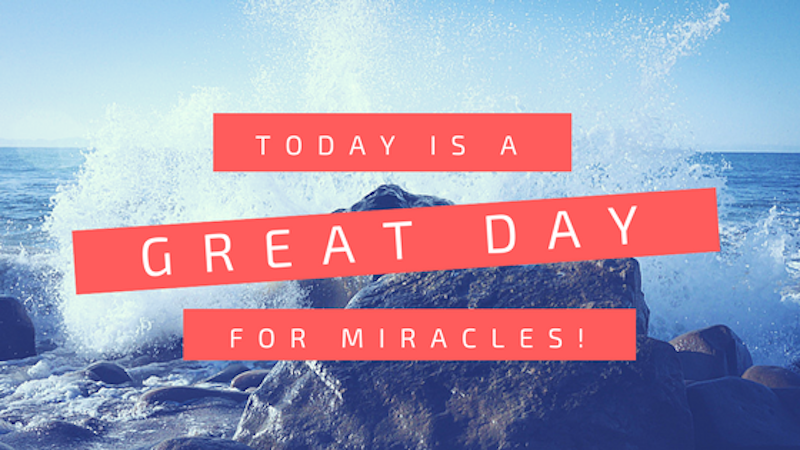 A Kiss from Heaven – Today’s a Great Day for Miracles!