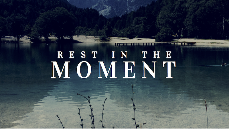 A Kiss from Heaven – Rest in This Moment