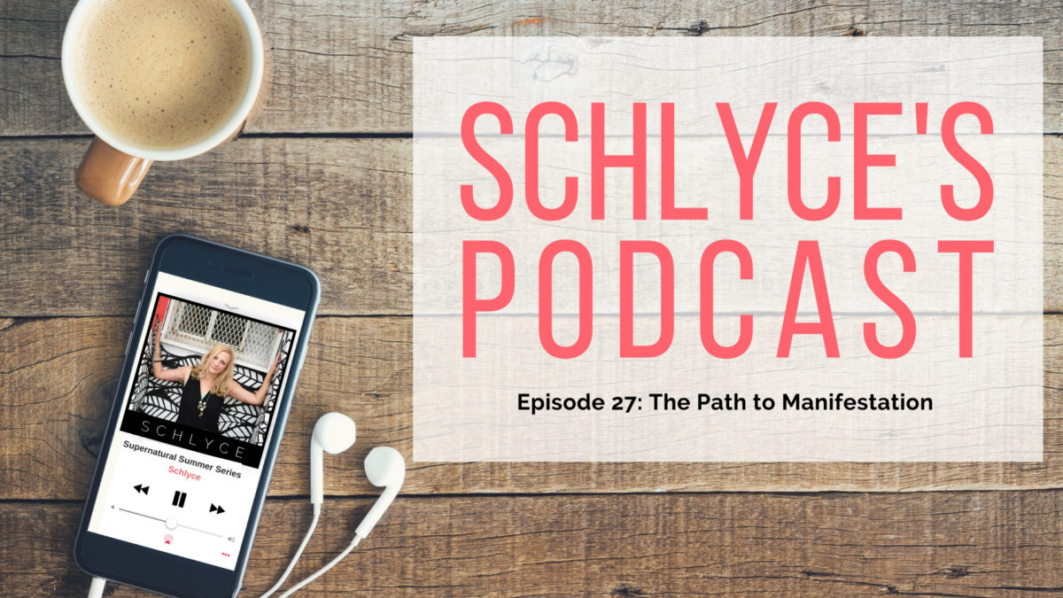 Episode 27: The Path to Manifestation