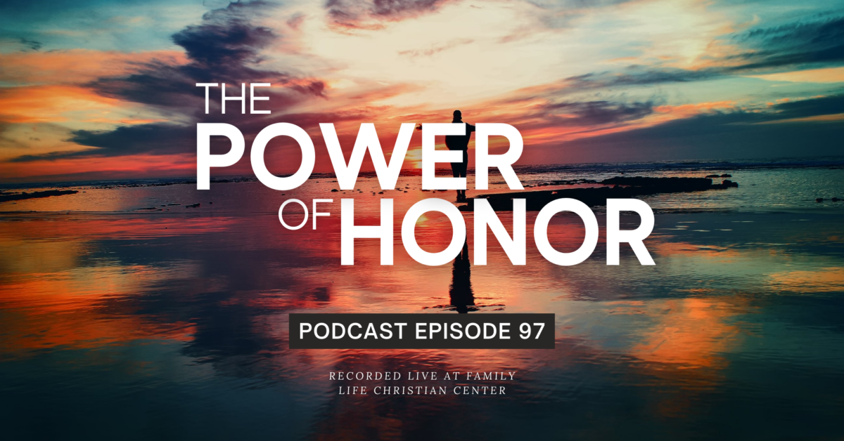 Episode 97: The Power of Honor
