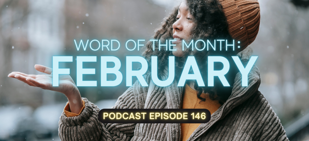 February Word of the Month