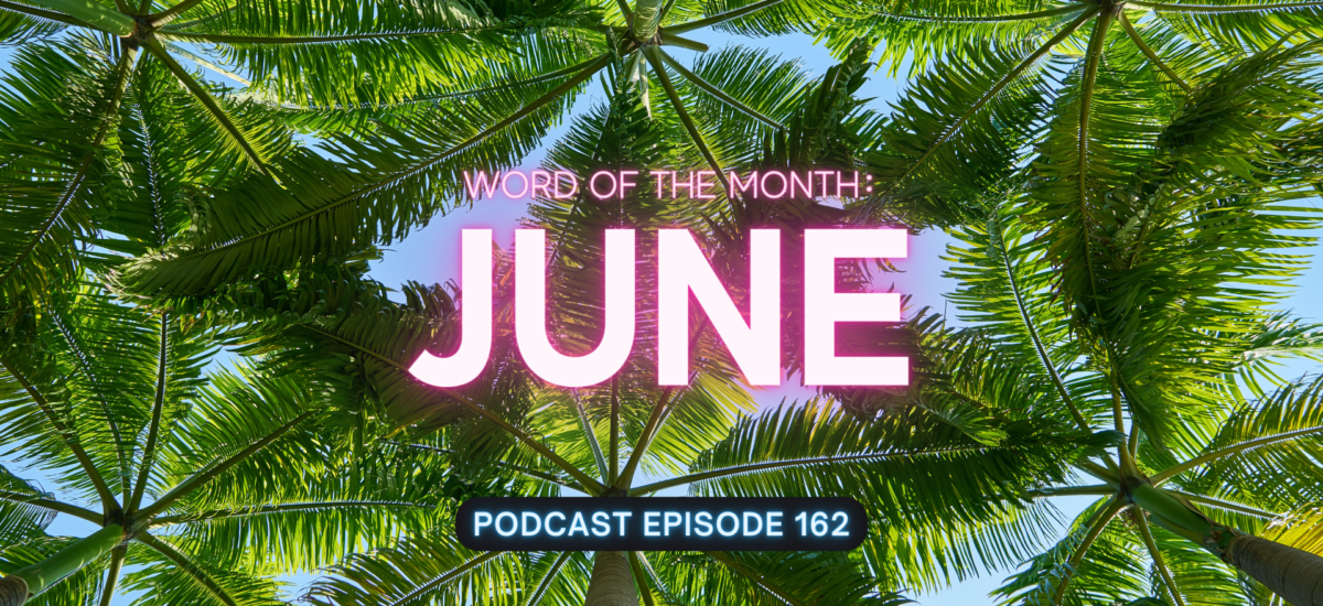 June Word of the Month