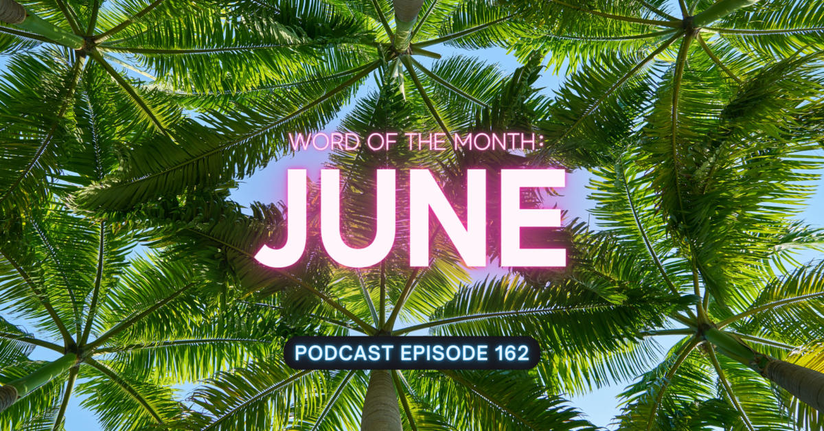 June Word of the Month