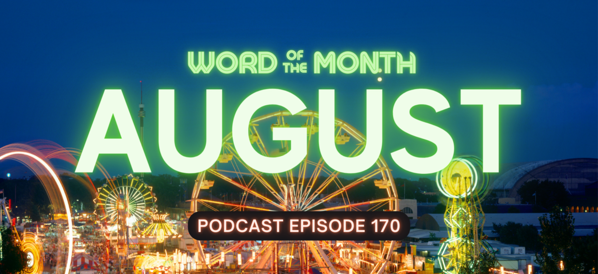 August Word of the Month