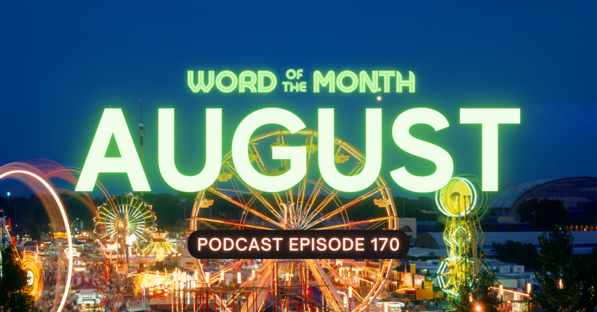 August Word of the Month