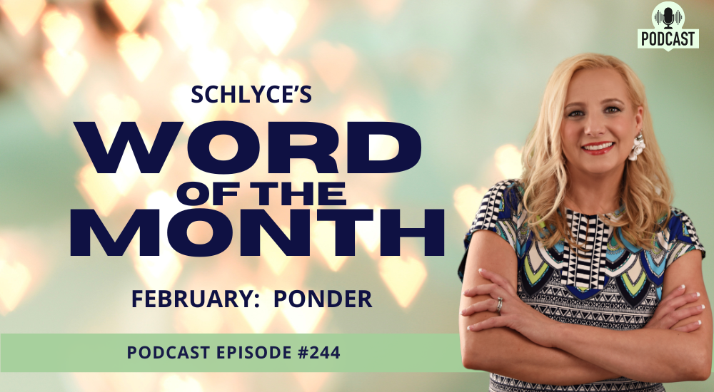 Podcast Episode 243 – Word of the Month for February