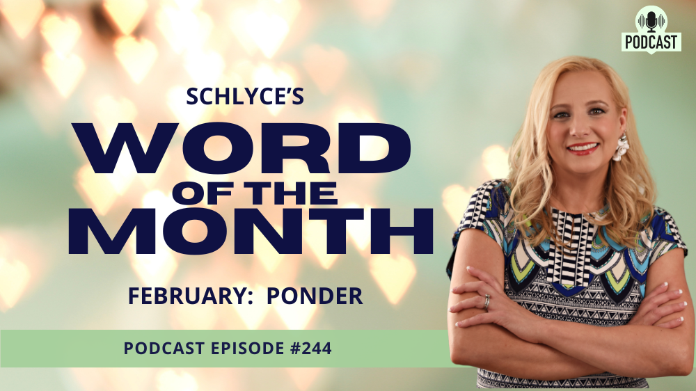 Podcast Episode 243 – Word of the Month for February